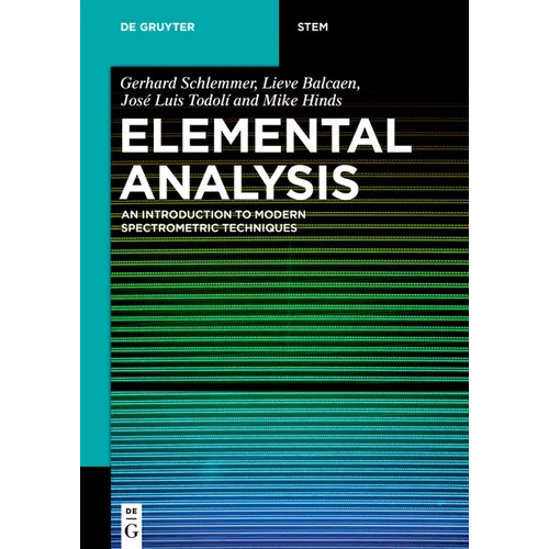 Elemental Analysis: An Introduction to Modern Spectrometric Techniques - Paperback