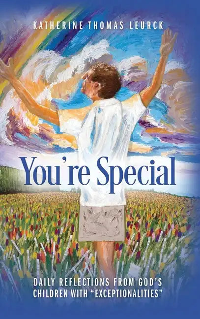 You're Special: Daily Reflections from God's Children with 