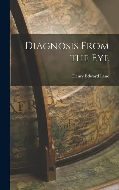 Diagnosis From the Eye - Hardcover