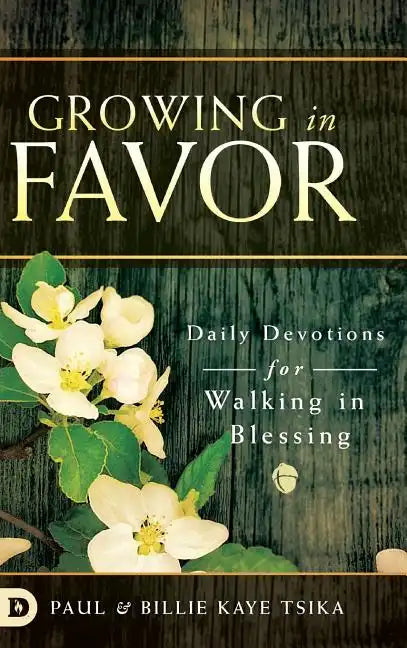 Growing in Favor - Hardcover