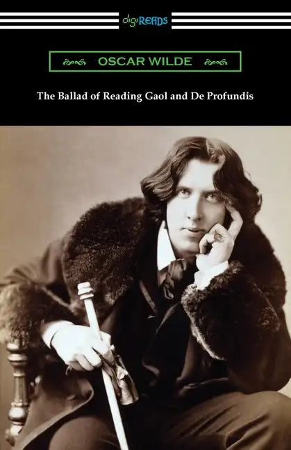 The Ballad of Reading Gaol and De Profundis - Paperback