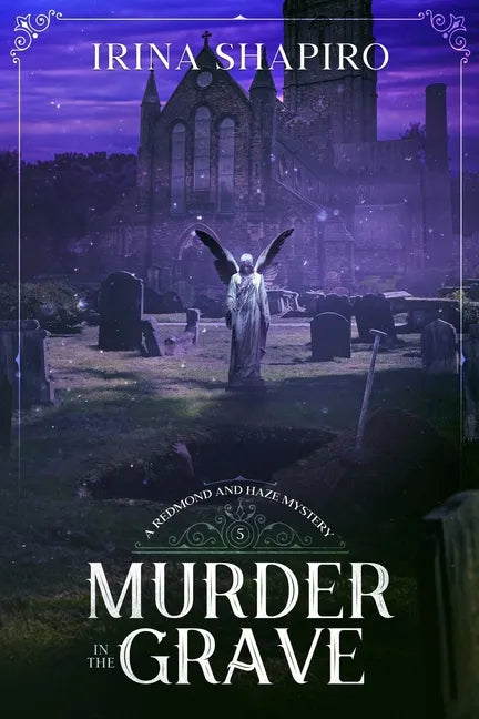 Murder in the Grave: A Redmond and Haze Mystery Book 5 - Paperback