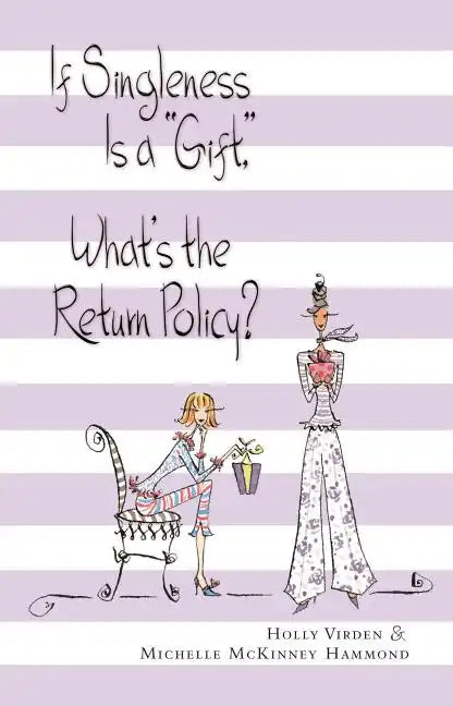 If Singleness Is a Gift, What's the Return Policy? - Paperback
