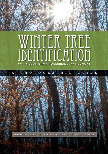 Winter Tree Indentification for the Southern Appalachians and Piedmont - Paperback