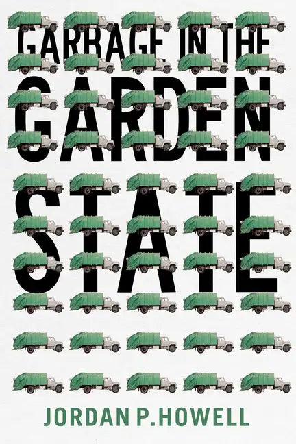 Garbage in the Garden State - Paperback