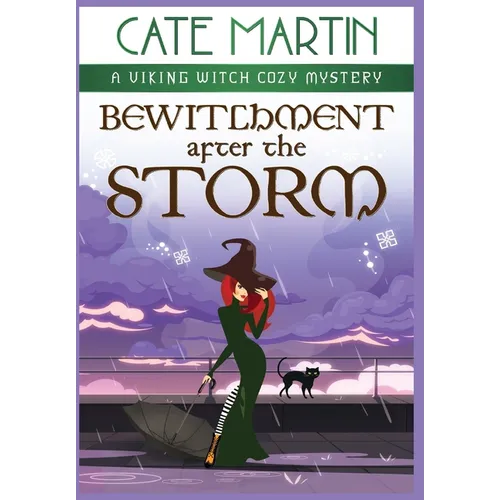 Bewitchment After the Storm: A Viking Witch Cozy Mystery - Hardcover