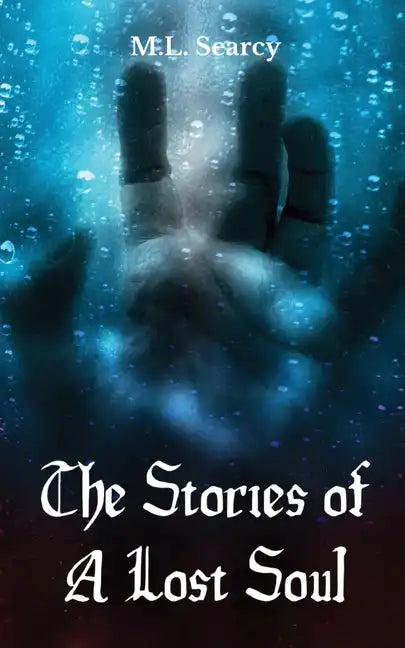 The Stories of A Lost Soul - Paperback