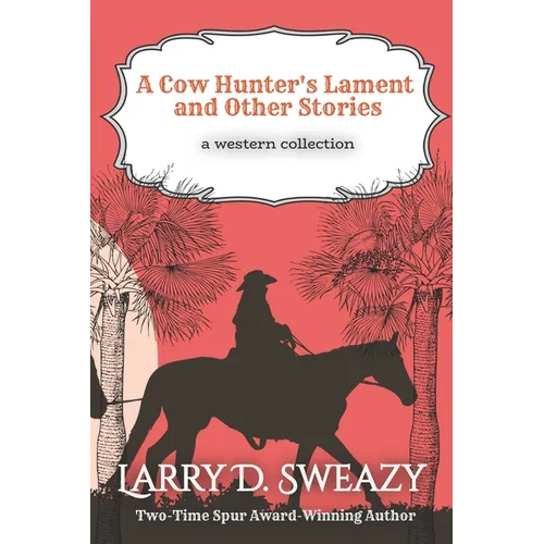 A Cow Hunter's Lament and Other Stories - Paperback