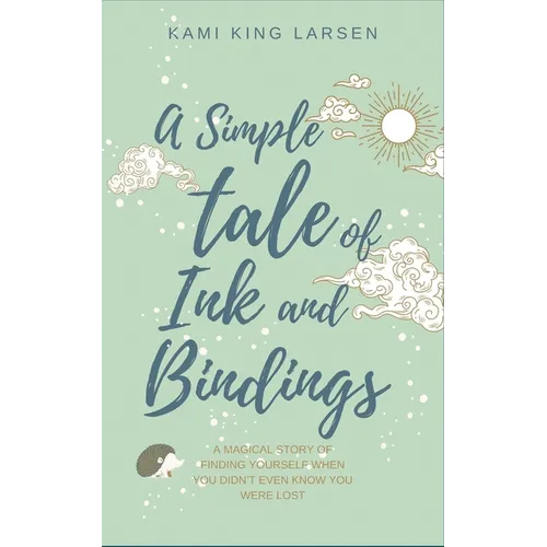 A Simple Tale of Ink and Bindings - Paperback