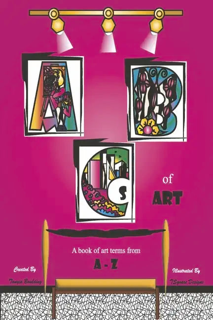 ABCs of Art: A Book of Art Terms from a - Z - Paperback