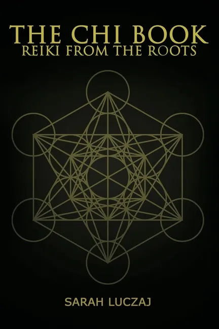 The Chi Book: Reiki from the roots - Paperback