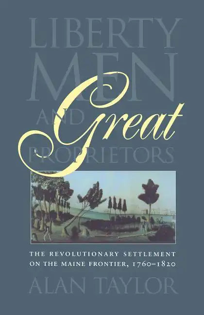 Liberty Men and Great Proprietors - Paperback