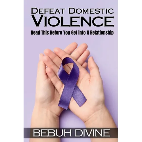Defeat Domestic Violence - Paperback