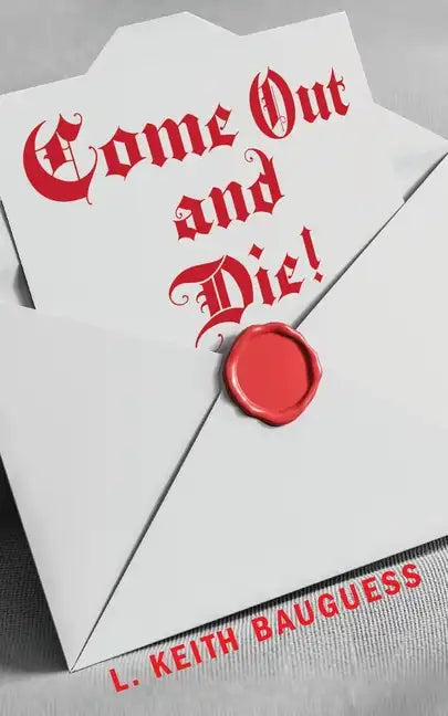 Come Out and Die! - Paperback