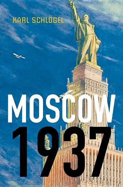 Moscow, 1937 - Paperback