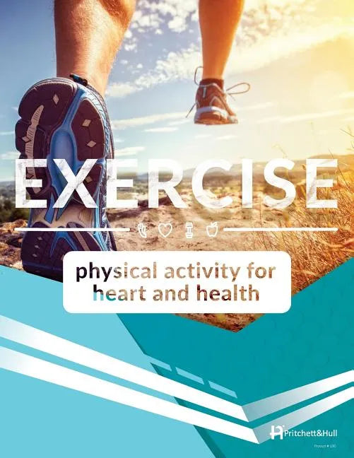 Exercise: Physical Activity for Heart & Health - Paperback