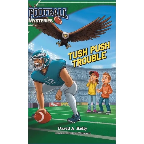 Tush Push Trouble - Hardcover