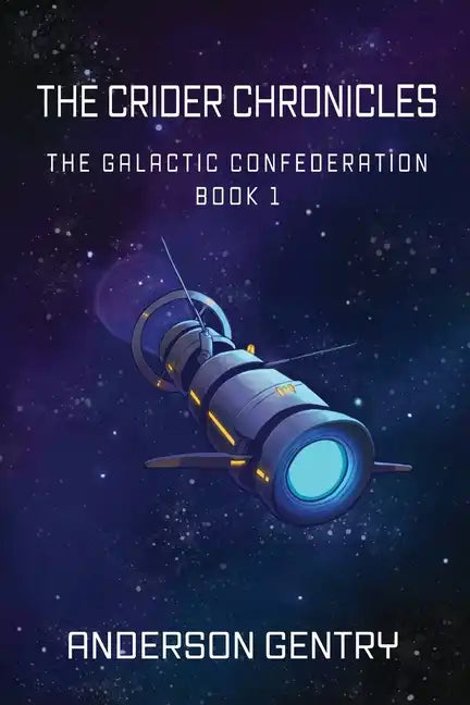 The Crider Chronicles - Paperback