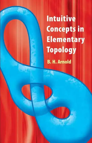 Intuitive Concepts in Elementary Topology - Paperback