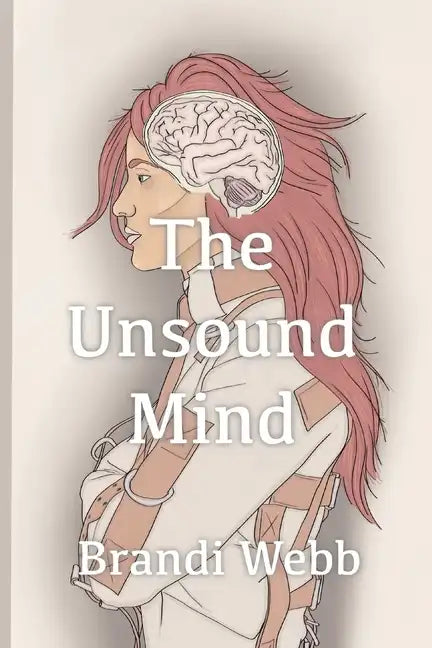 The Unsound Mind - Paperback