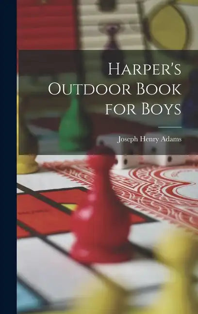 Harper's Outdoor Book for Boys - Hardcover