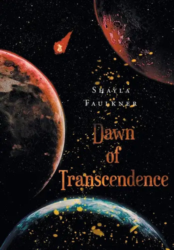 Dawn of Transcendence - Hardcover