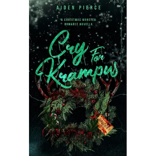 Cry for Krampus: A Dark Monster Romance - Paperback