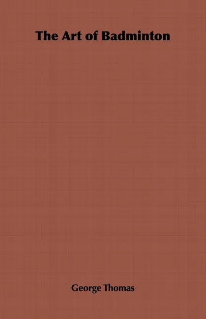 The Art of Badminton - Paperback