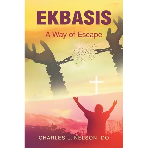 Ekbasis: A Way of Escape - Paperback
