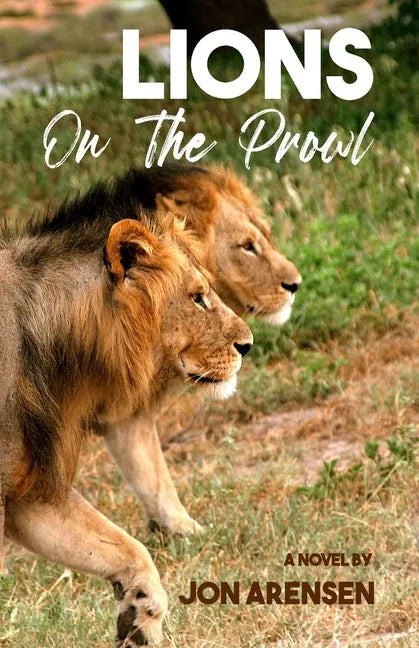 Lions on the Prowl: Living with Parkinson's Disease - Paperback
