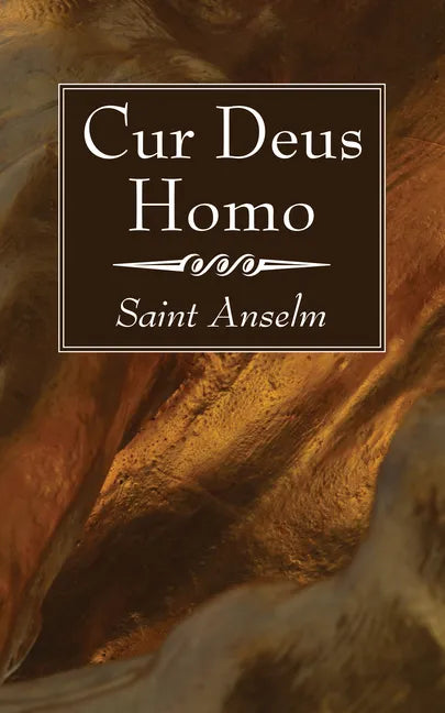 Cur Deus Homo - Paperback