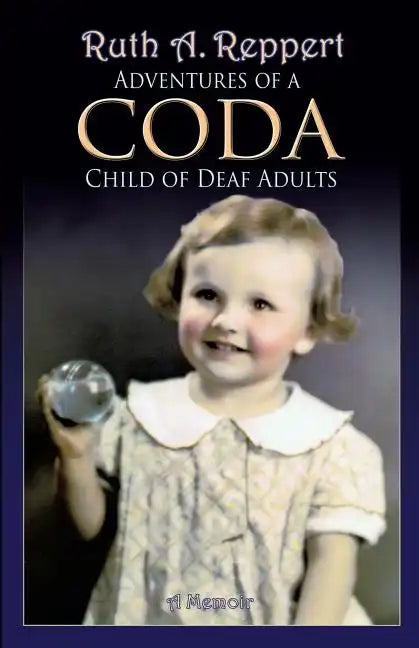 Adventures of a CODA - Paperback
