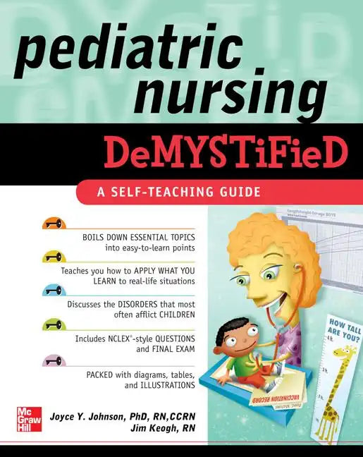 Pediatric Nursing Demystified: A Self-Teaching Guide - Paperback