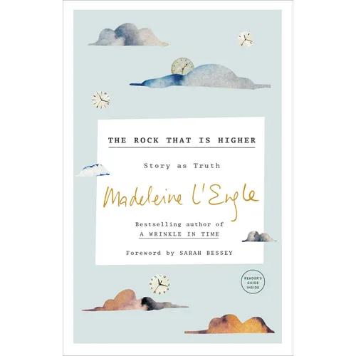 The Rock That Is Higher: Story as Truth - Paperback