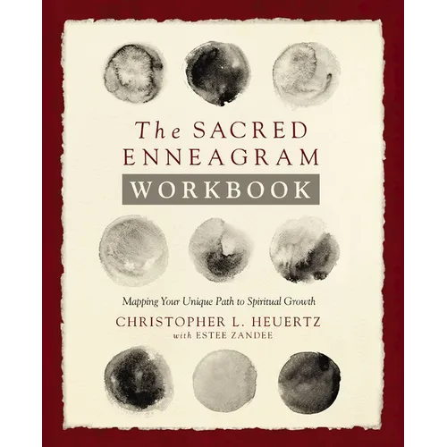 The Sacred Enneagram Workbook: Mapping Your Unique Path to Spiritual Growth - Paperback