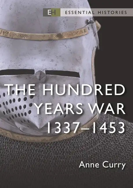 The Hundred Years War: 1337-1453 - Paperback