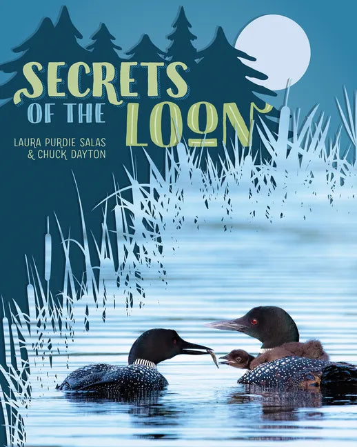 Secrets of the Loon - Hardcover