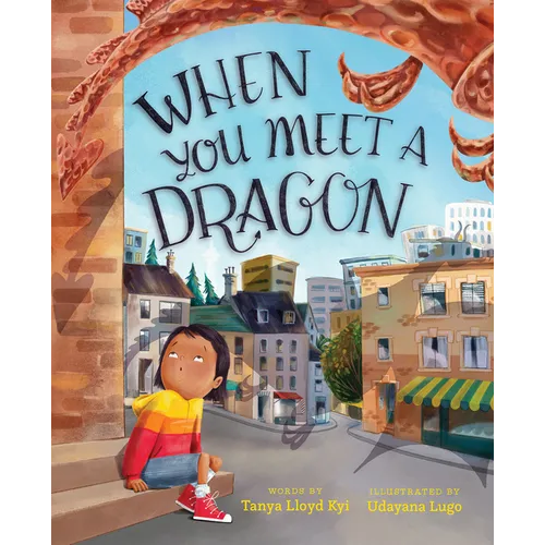 When You Meet a Dragon - Hardcover