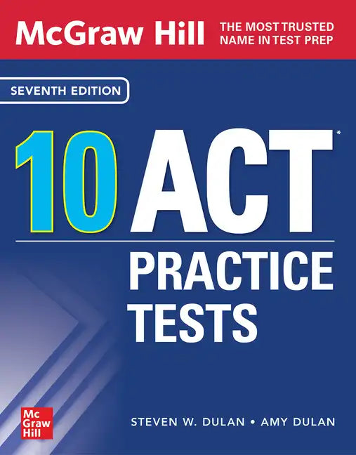 McGraw Hill 10 ACT Practice Tests, Seventh Edition - Paperback