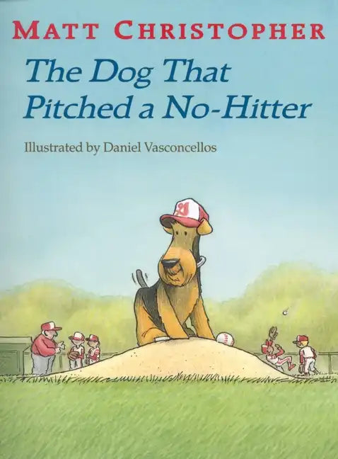 The Dog That Pitched a No-Hitter - Paperback