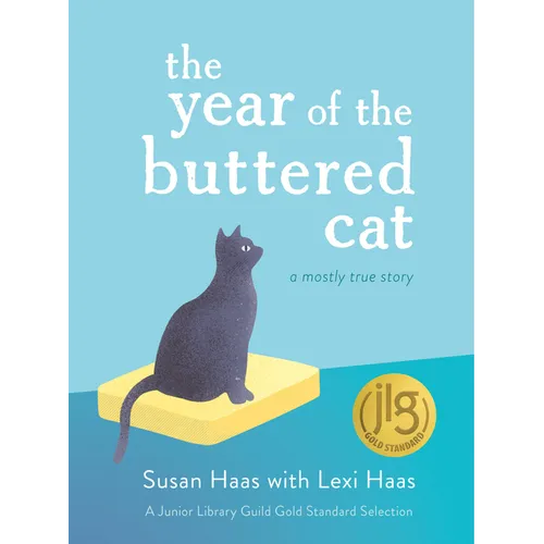 The Year of the Buttered Cat: A Mostly True Story - Paperback