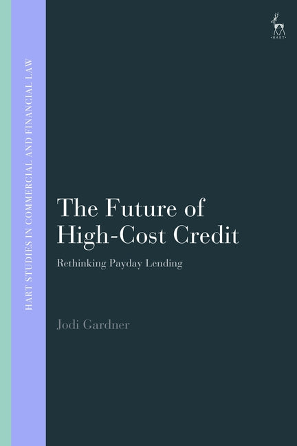 The Future of High-Cost Credit: Rethinking Payday Lending - Paperback