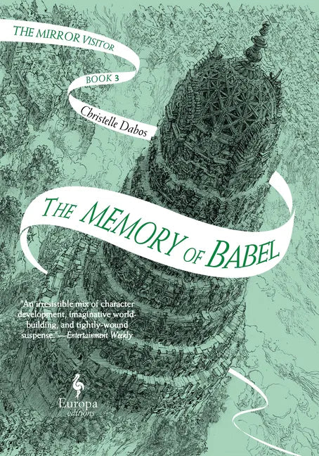 The Memory of Babel: Book Three of the Mirror Visitor Quartet - Hardcover