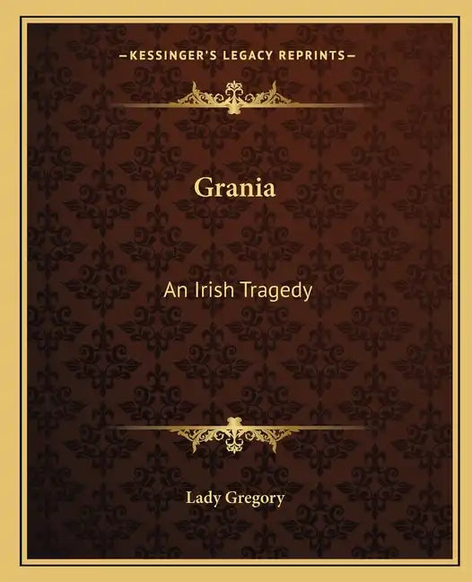 Grania: An Irish Tragedy - Paperback