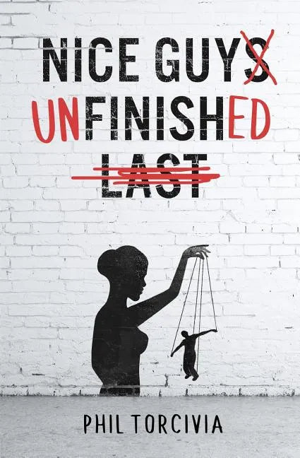 Nice Guy Unfinished - Paperback