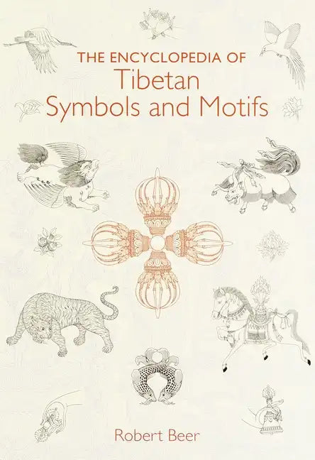 The Encyclopedia of Tibetan Symbols and Motifs - Hardcover