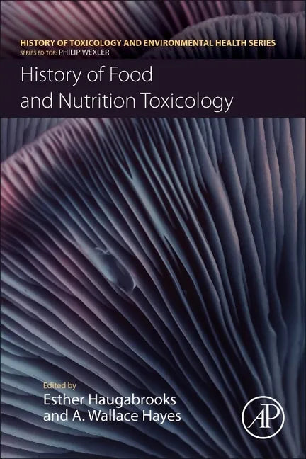 History of Food and Nutrition Toxicology - Paperback