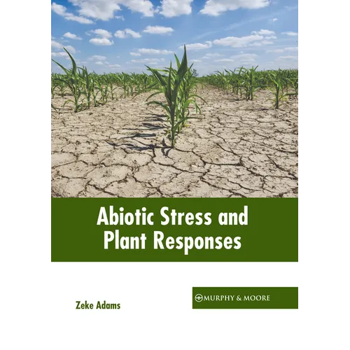 Abiotic Stress and Plant Responses - Hardcover