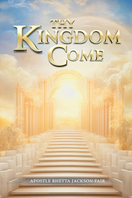 Thy Kingdom Come - Paperback