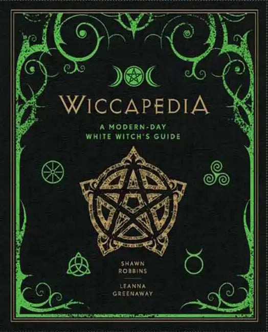 Wiccapedia: A Modern-Day White Witch's Guide - Hardcover